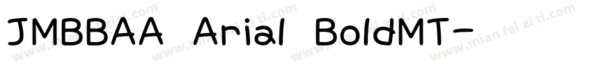 JMBBAA Arial BoldMT字体转换